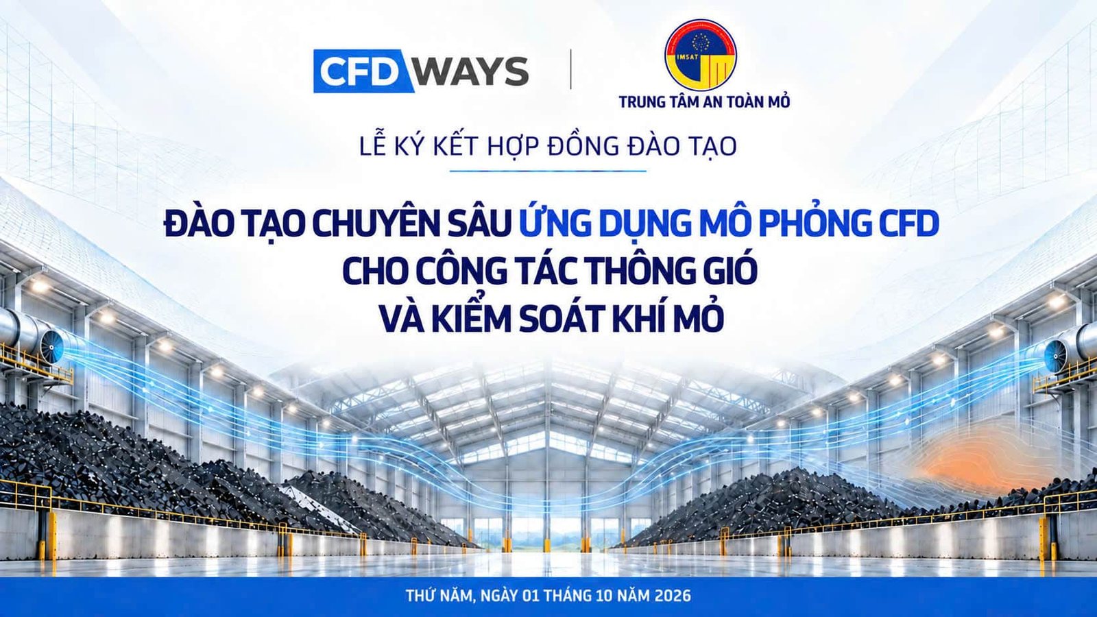Đào tạo chuyên sâu ứng dụng mô phỏng CFD cho công tác thông gió và kiểm soát khí mỏ của Trung tâm An toàn Mỏ